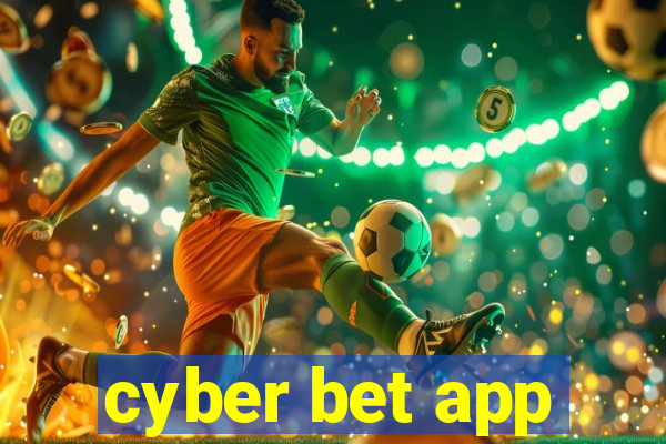 cyber bet app